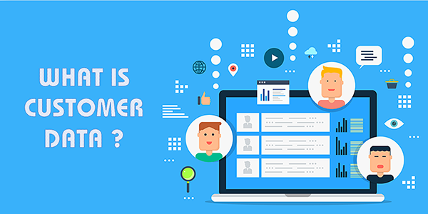 Giải đáp Data khách hàng nghĩa là gì?